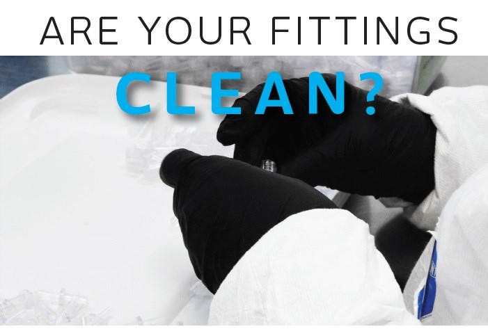 Are Your Fittings Clean.jpg